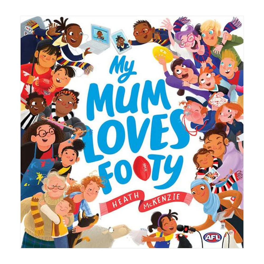 'my Mum Loves Footy' Picture Book